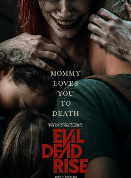 دانلود فیلم Evil Dead Rise 2023
