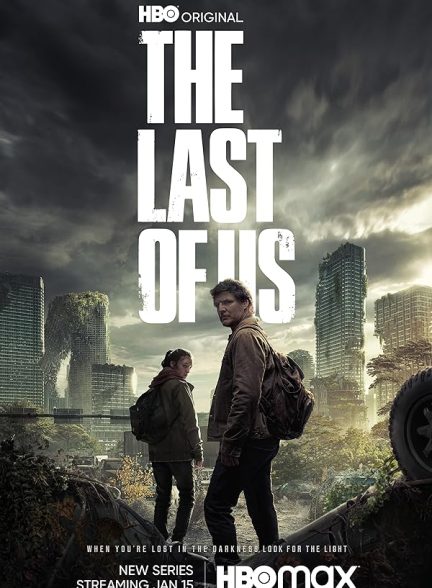 دانلود سریال The Last of Us 2023 آخرین بازمانده از ما