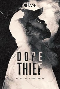 دانلود سریال Dope Thief 2025 سارق مواد