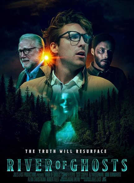 دانلود فیلم River of Ghosts 2024 رودخانه ارواح با دوبله فارسی