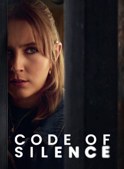دانلود سریال Code of Silence 2025 پیمان سکوت
