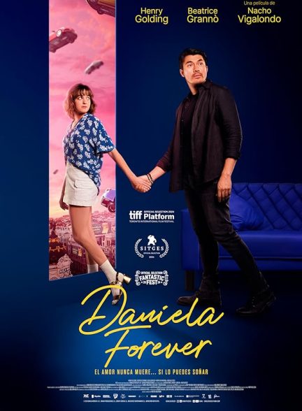دانلود فیلم Daniela Forever 2024 دانیلا برای همیشه با زیرنویس فارسی