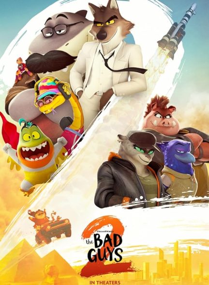 دانلود انیمیشن The Bad Guys 2 2025 بچه‌های بد 2 با دوبله فارسی