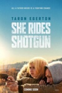 دانلود فیلم She Rides Shotgun 2025 او شاتگان به همراه دارد با زیرنویس فارسی