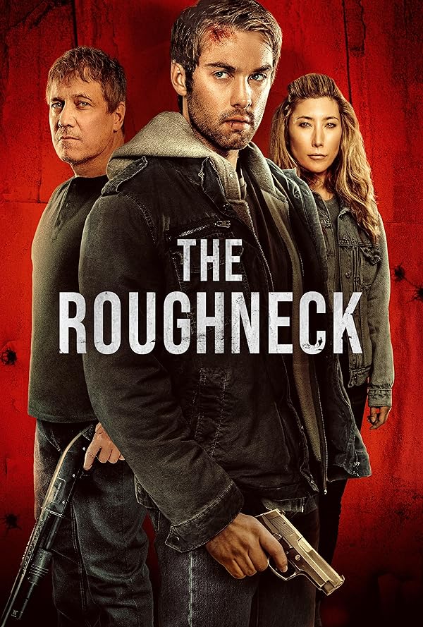 دانلود فیلم The Roughneck 2025 گردن کلفت با دوبله فارسی