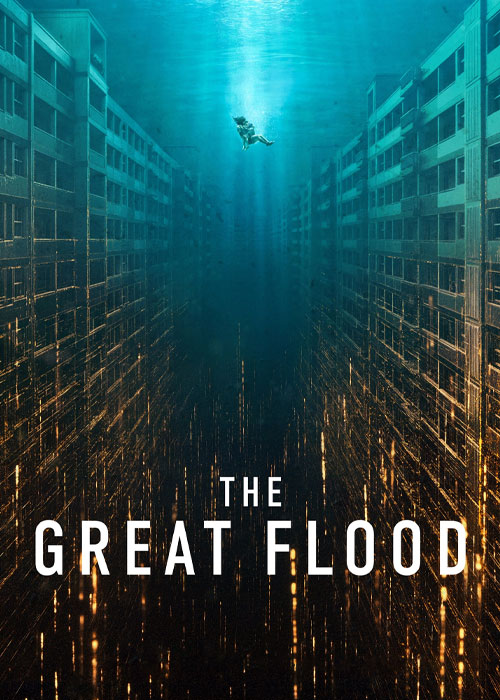 دانلود فیلم The Great Flood 2025 سیل عظیم